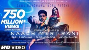 Naach Meri Rani – Guru Randhawa