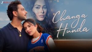 Changa Hunda – Afsana Khan