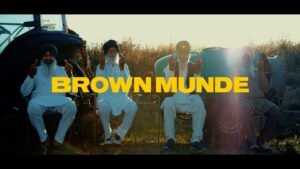 Brown Munde – AP Dhillon & Gurinder Gill