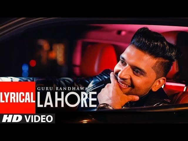 Lagdi Lahore Di aa – Guru Randhawa