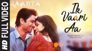 Ik Vaari Aa – Arijit Singh