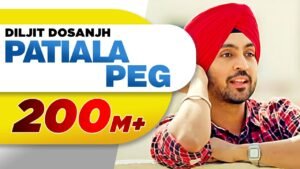 Patiala Peg – Diljit Dosanjh